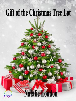 cover image of Gift of the Christmas Tree Lot